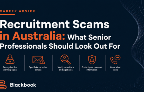 Recruitment Scams in Australia: What Senior Professionals Should Look Out For Recruitment Scams - how to spot them