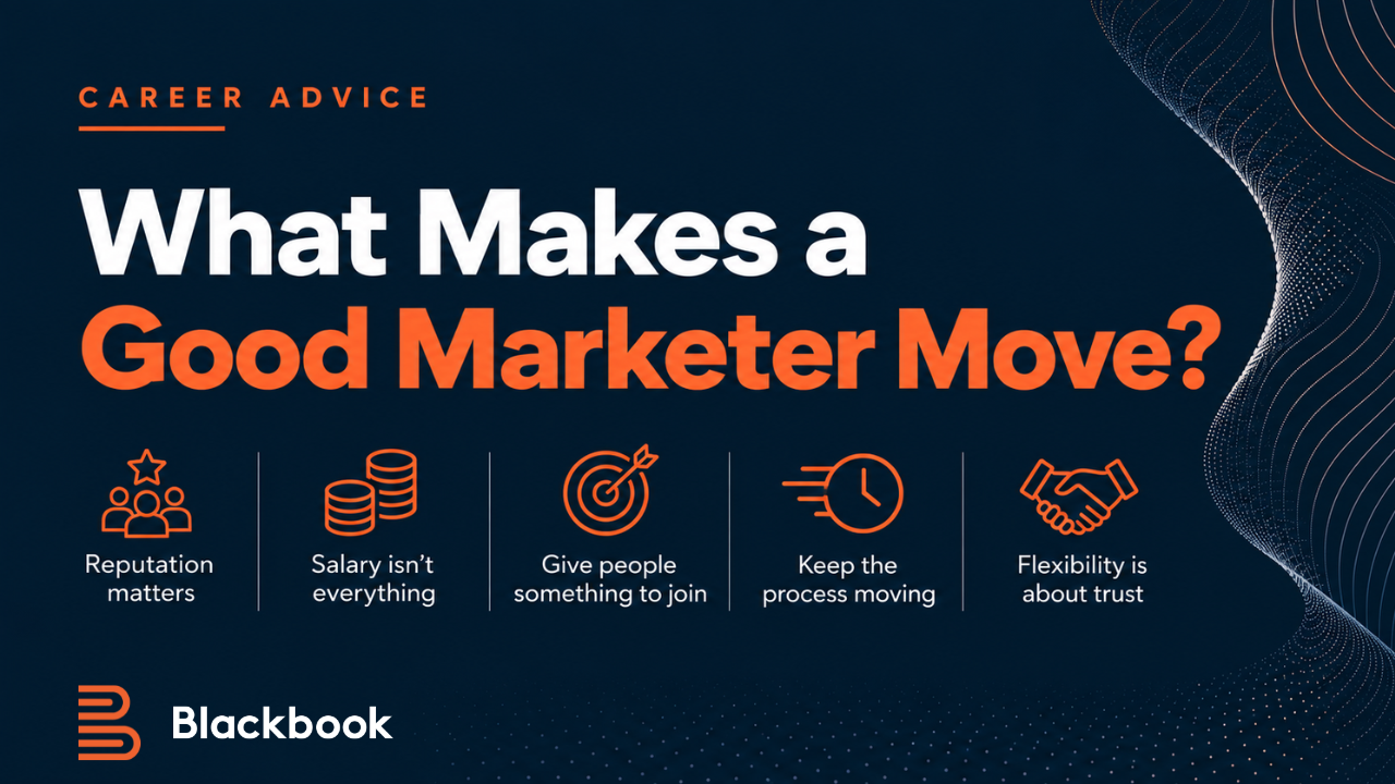 What Makes a Good Marketer Move?