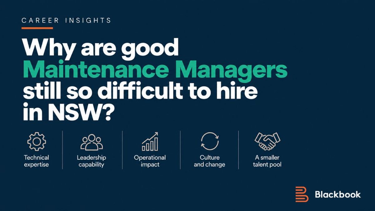 Why are good Maintenance Managers still so difficult to hire in NSW?